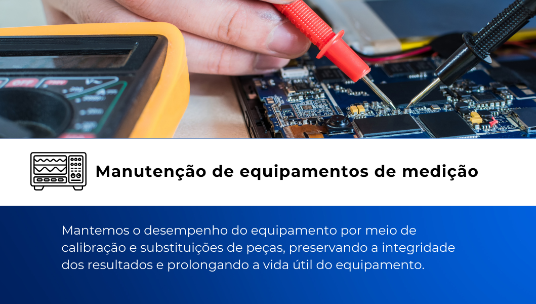 Manutenção em instrumentos de medição ; manutenção em equipamentos eletronicos ; manutenção preventiva ; ajuste 
